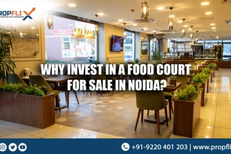 Why Invest in a Food Court for Sale in Noida | Growth Potential
